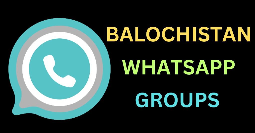 Balochistan WhatsApp Group Link